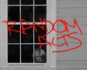 Renata Hinrichs' "Random Acts"